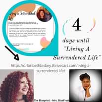 May be an image of 4 people and text that says 'ving a Surrendered Join Mrs. BlueFrost 2noon EST/5p OAT on outhorit hee wondered onthe submissive your ransparent discussion covering all LIMITED ICKETS AVAILABLE so NOW. 4) 4 days until "Living A Surrendered Life" http/n surrendered-life/ The Blueprint Mrs. BlueFrost'